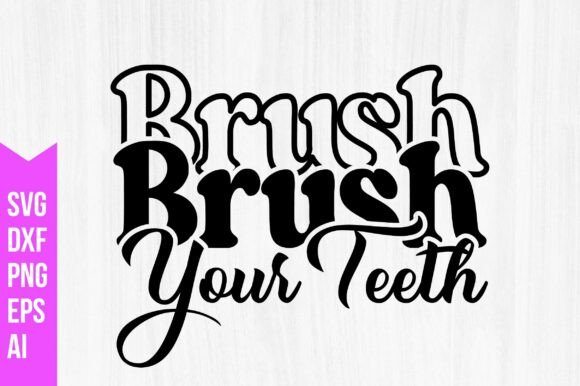 Brush Your Teeth Svg: A Versatile Digital Design for Creative Projects